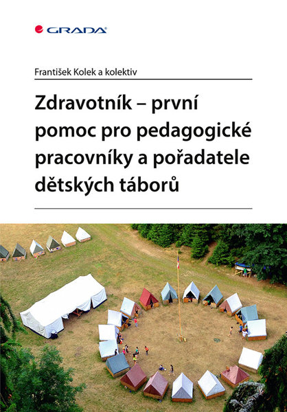 Obrázek Zdravotník - první pomoc pro pedagogické pracovníky a pořadatele dětských táborů