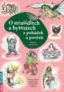 O strašidlech a bytostech z pohádky